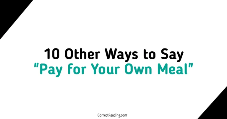 10 Other Ways to Say Pay For Your Own Meal