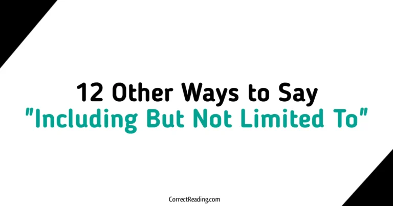 12 Other Ways to Say Including But Not Limited To