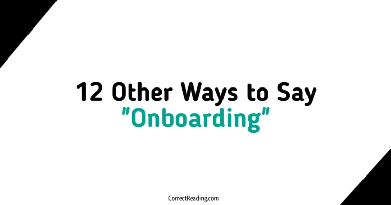 12 Other Ways to Say Onboarding