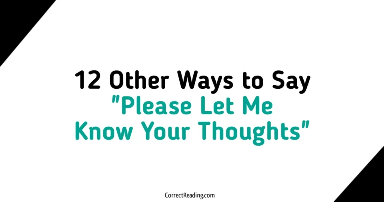 12 Other Ways to Say Please Let Me Know Your Thoughts