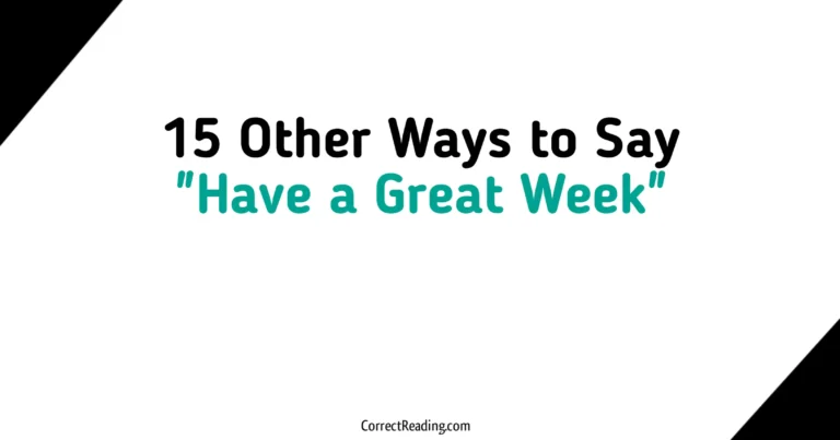15 Other Ways to Say Have a Great Week