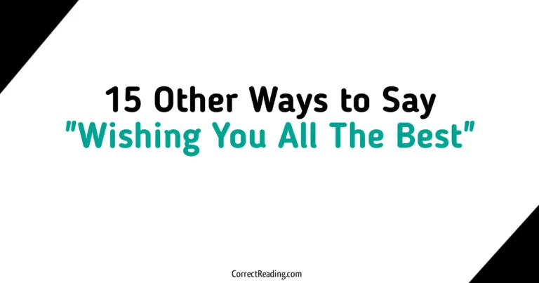 15 Other Ways to Say Wishing You All The Best