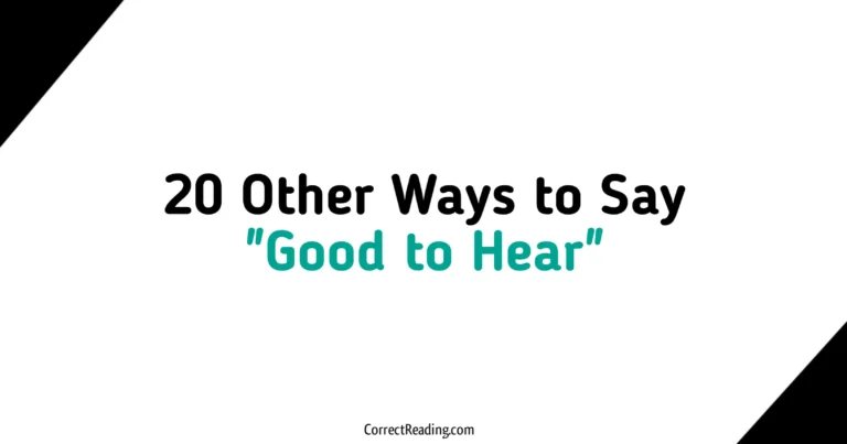 20 Other Ways to Say Good to Hear