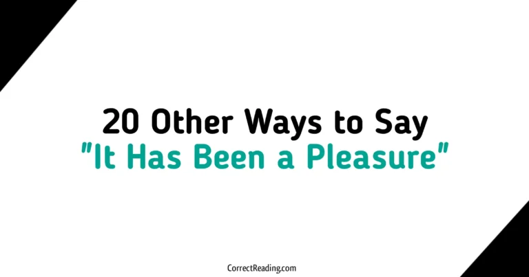 20 Other Ways to Say It Has Been a Pleasure