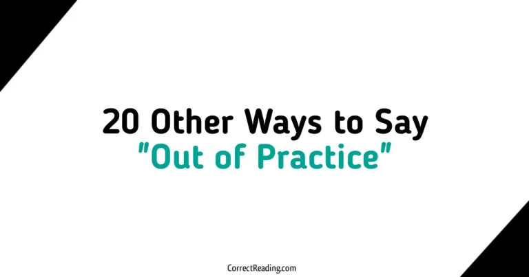 20 Other Ways to Say “Out of Practice”