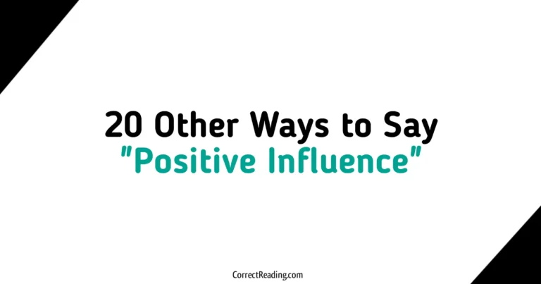 20 Other Ways to Say Positive Influence