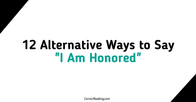 12 Alternative Ways to Say I Am Honored8z