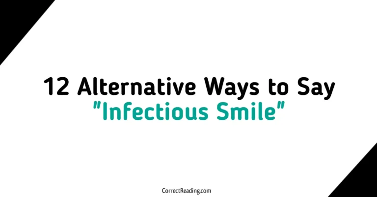 12 Alternative Ways to Say Infectious Smile