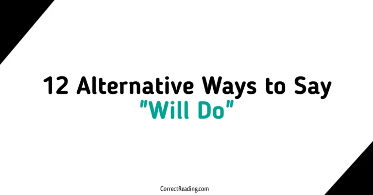 12 Alternative Ways to Say Will Do