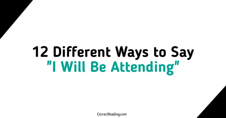 12 Different Ways to Say I Will Be Attending