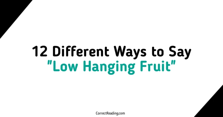 12 Different Ways to Say Low Hanging Fruit