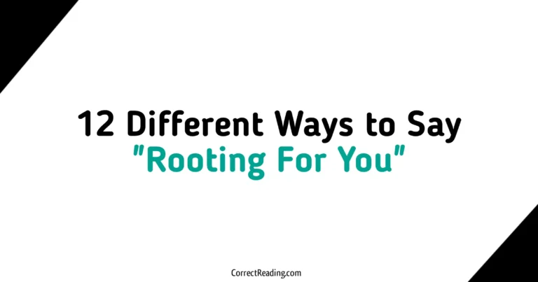 12 Different Ways to Say Rooting For You