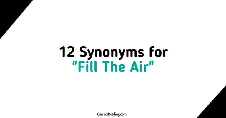 12 Synonyms for Fill The Air