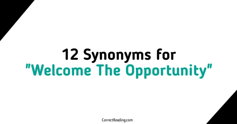 12 Synonyms for Welcome The Opportunity
