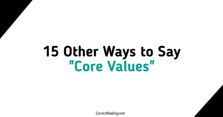 15 Other Ways to Say Core Values