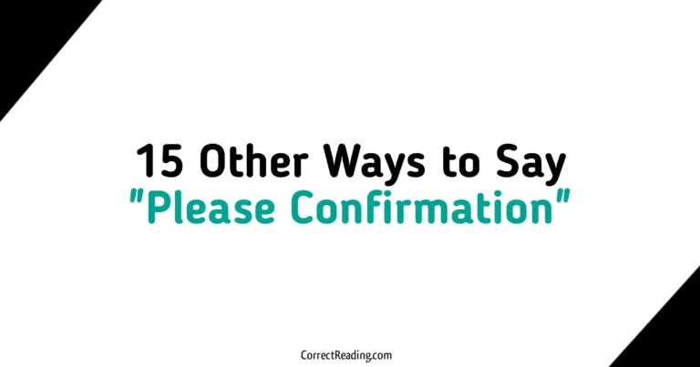15 Other Ways to Say Please Confirmation