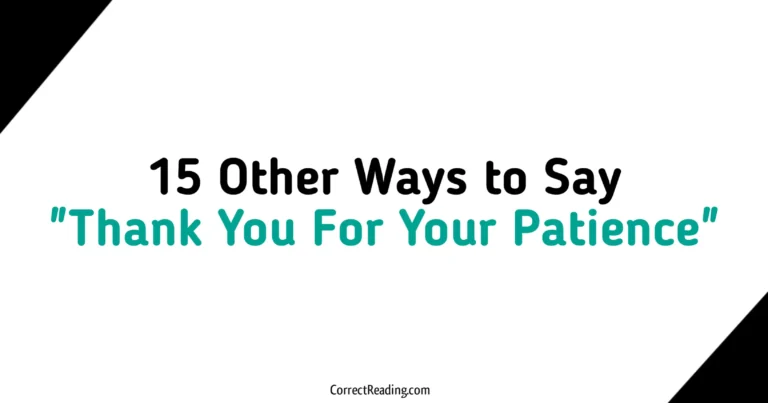 15 Other Ways to Say Thank You For Your Patience