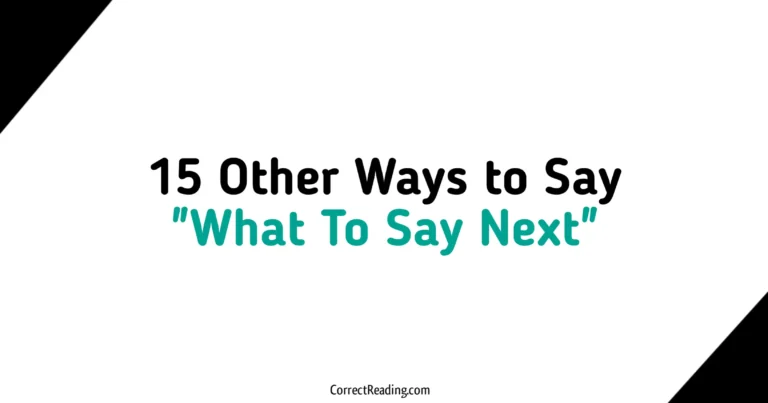 15 Other Ways to Say What To Say Next